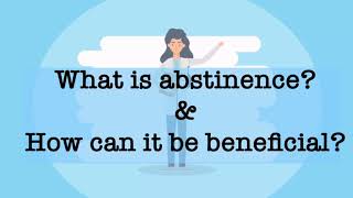 What is abstinence amp how can it be beneficial [upl. by Noman866]