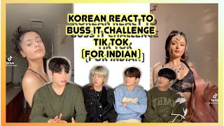 KOREAN REACT TO Buss it Challenge Indian [upl. by Eniger]