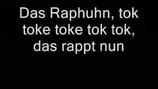 Das Raphuhn Lyrics [upl. by Snow]