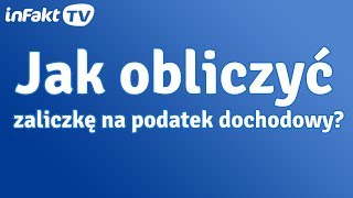 Jak obliczyć zaliczkę na podatek dochodowy odc 9 [upl. by Aillemac]