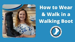 How to Wear amp Walk in a Walking Boot [upl. by Ursulina]