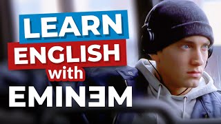 Learn English With Rap Songs  Eminem [upl. by Lidia]