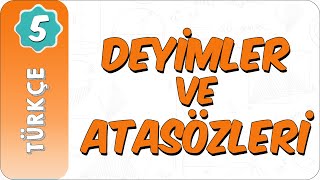 5 Sınıf Türkçe  Deyimler ve Atasözleri [upl. by Eleon]