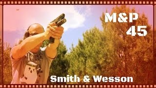 Smith amp Wesson MampP 45 Full Size Pistol Review HD [upl. by Ishii]