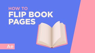 How To Animate FlippingTurning Book Pages  After Effects Tutorial [upl. by Eliath]