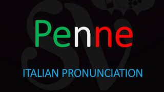 How to Pronounce Penne CORRECTLY Italian Pasta Pronunciation [upl. by Persse]