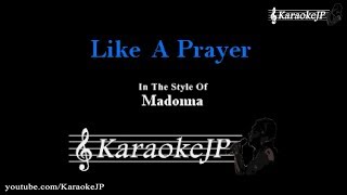 Like A Prayer Karaoke  Madonna [upl. by Bachman45]