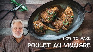 How to Make Poulet au Vinaigre [upl. by Nat]