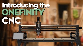 Introducing The Onefinity CNC Machine The BEST Hobby CNC Anyone Can Use [upl. by Vladimir765]