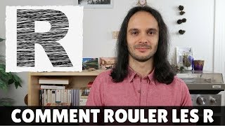 Comment prononcer le R roulé  trois techniques [upl. by Eeliah]