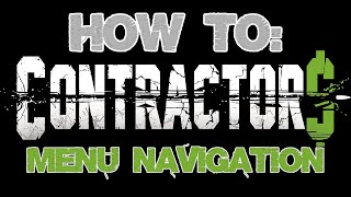 CONTRACTORS  Menu Navigation Tutorial [upl. by Botti]