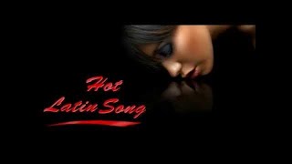 Hot Latin Song Music for Dancing [upl. by Lek47]