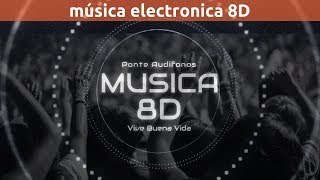 Música Electrónica 8D  Usa Audífonos  Energía [upl. by Fifine]