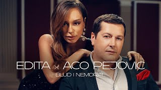 EDITA FEAT ACO PEJOVIC  BLUD I NEMORAL OFFICIAL VIDEO [upl. by Milzie]