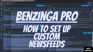 Benzinga Pro  How To Setup Custom Newsfeeds  Workspace Guide [upl. by Oleusnoc]