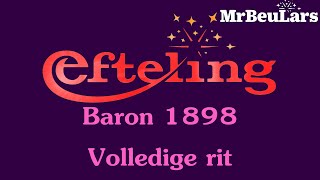 Efteling muziek  Baron 1898  Volledige rit [upl. by Ahsikad]