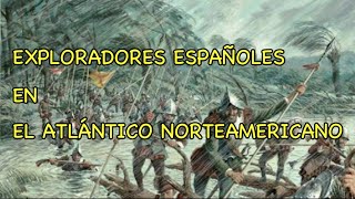 Los primeros españoles en Norteamérica [upl. by Adigirb]