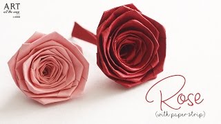 How to make Rose with Paper Strip [upl. by Acireh]