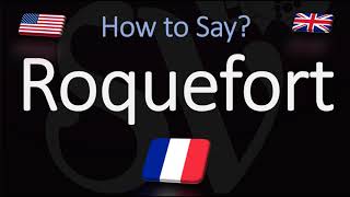 How to Pronounce Roquefort CORRECTLY French Cheese Pronunciation [upl. by Keating]