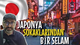 JAPONYA SOKAKLARINDAN BİR SELAM [upl. by Arocat]