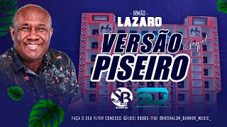 Irmão Lazaro Versão Piseiro [upl. by Nikola269]