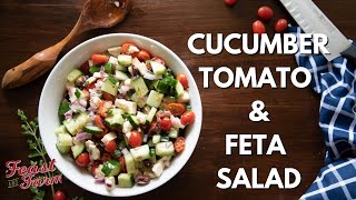 Cucumber Tomato and Feta Salad [upl. by Ailama]