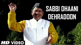 Sabbi Dhaani Dehradoon  Hit Garhwali Song Narendra Singh Negi  Aejadi Bhagyaani [upl. by Rosana]