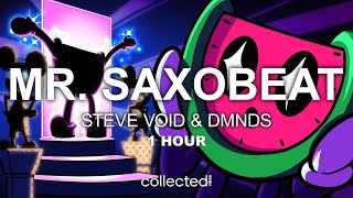 Steve Void amp DMNDS  Mr Saxobeat  1 Hour [upl. by Epilihp382]