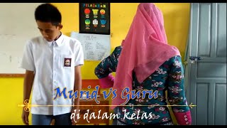 Murid vs Guru di dalam kelas [upl. by Forland634]