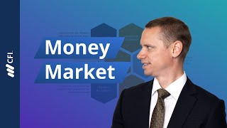 The Money Market Explained [upl. by Robison]