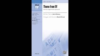 Theme from Elf 3Part Mixed arr Daniel Grassi – Score amp Sound [upl. by Westleigh666]