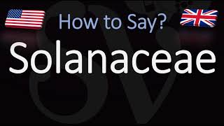 How to Pronounce Solanaceae CORRECTLY [upl. by Asiral649]