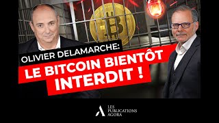 Olivier Delamarche  Le Bitcoin bientôt interdit [upl. by Airdnaxila]