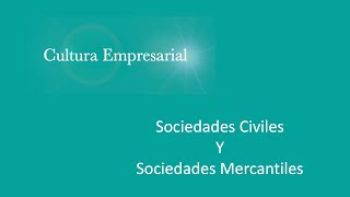 Sociedades Civiles y Mercantiles [upl. by Bret]