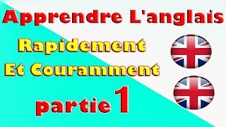 Apprendre Langlais rapidement et couramment Partie 1 [upl. by Alessandro833]