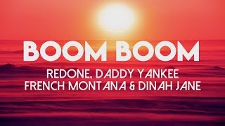 Boom Boom  RedOne Daddy Yankee French Montana amp Dinah Jane  Lyrics Video [upl. by Enamrahc948]