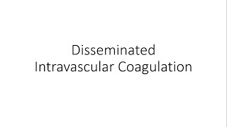 Disseminated Intravascular Coagulation DIC  Hematology [upl. by Radcliffe85]