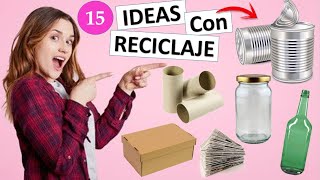 15 MANUALIDADES FÁCILES Y RÁPIDAS CON RECICLAJE [upl. by Esilec]