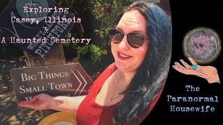 Exploring Casey Illinois and A Haunted Cemetery [upl. by Luanni]