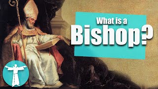 Why Bishops Matter in the Catholic Church [upl. by Ahseinet]