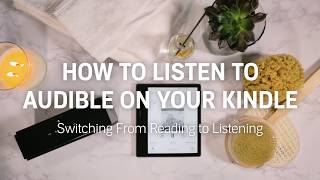 How to Switch from Reading to Listening to Audible Audiobooks Using Your Kindle [upl. by Ettelohcin]