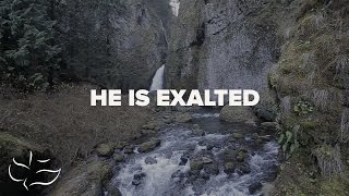 He is Exalted  Maranatha Music Lyric Video [upl. by Zimmermann732]