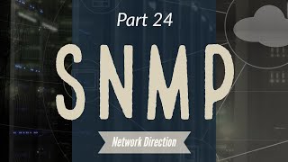 How SNMP Works  Network Fundamentals Part 24 [upl. by Romine739]