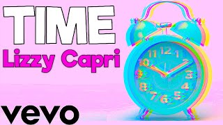 Lizzy Capri  TIME Official Lyric Video [upl. by Yaluz]