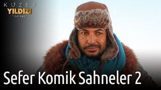 Kuzey Yıldızı İlk Aşk  Sefer Komik Sahneler 2 [upl. by Vil]