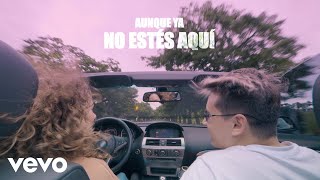 FMK  Aunque Ya No Estés Aquí Official Lyric Video [upl. by Ahsinotna82]