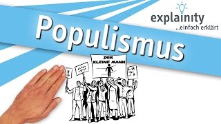 Populismus einfach erklärt explainity® Erklärvideo [upl. by Joannes974]