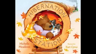 Hibernation Station by Michelle Meadows [upl. by Margalo]