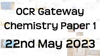 The Whole of OCR Gateway GCSE Chemistry Paper 1 Revision  22nd May 2023 [upl. by Ydnat]