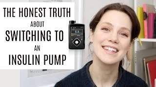 The Honest Truth About Switching to an Insulin Pump  Shes Diabetic [upl. by Carisa]